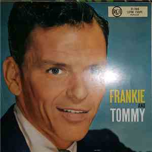 Frank Sinatra With Tommy Dorsey And His Orchestra - Frankie And Tommy