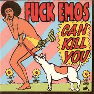 Fuckemos - Can Kill You