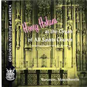 Henry Hokans, Langlais, Dupre, Widor, Durufle - At The Organ Of All Saints  ...