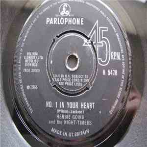 Herbie Goins & The Night-Timers - No. 1 In Your Heart / Cruisin'