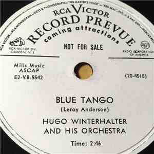 Hugo Winterhalter And His Orchestra - Blue Tango / The Gypsy Trail