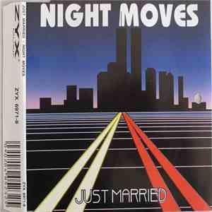 Just Married  - Night Moves