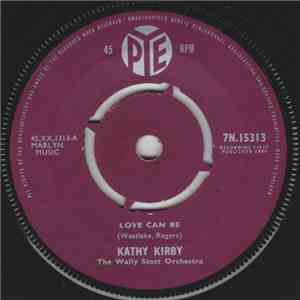 Kathy Kirby - Love Can Be