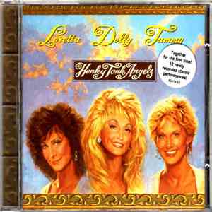 Loretta, Dolly, Tammy - Honky Tonk Angels