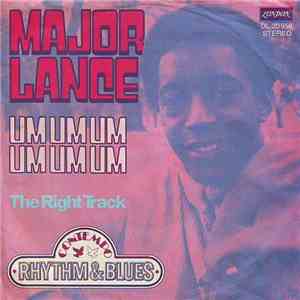 Major Lance - Um, Um, Um, Um, Um, Um / The Right Track