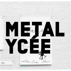 Metalycée - Another White Album