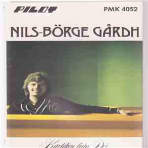 Nils-Börge Gårdh - Kärleken Från Dej