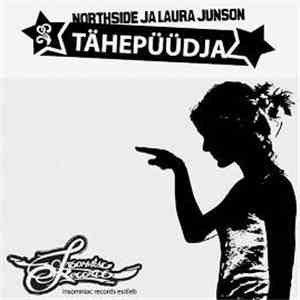 Northside  & Laura Junson - Tähepüüdja