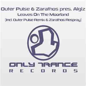 Outer Pulse & Zarathos pres. Algiz  - Leaves On The Moorland