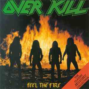 Overkill - Feel The Fire