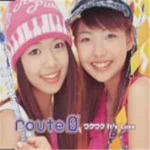 Route 0 - ワクワク It's Love