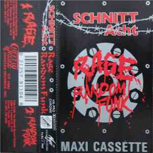 Schnitt Acht - Rage / Random Funk