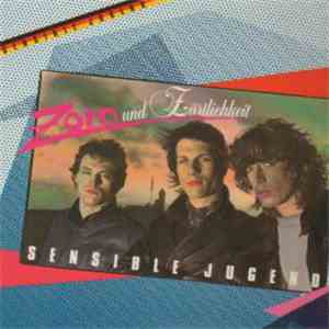 Sensible Jugend - Zorn Und Zärtlichkeit
