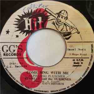 Stanley And The Turbines - Come Sing With Me