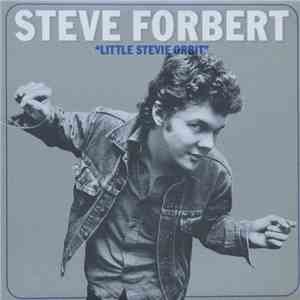 Steve Forbert - Little Stevie Orbit