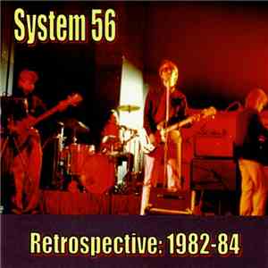 System 56 - Retrospective: 1982-84