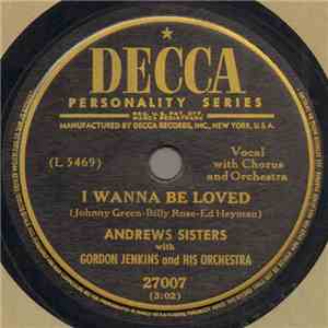 The Andrews Sisters With Gordon Jenkins And His Orchestra - I Wanna Be Love ...