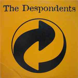 The Despondents  - The Despondents