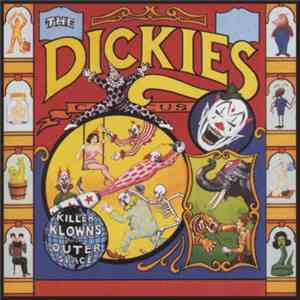 The Dickies - Killer Klowns From Outer Space
