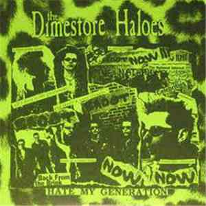 The Dimestore Haloes - Hate My Generation