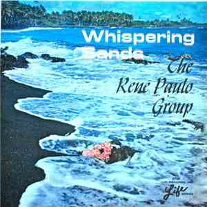The Rene Paulo Group - Whispering Sands