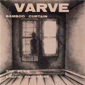 The Varve - Bamboo Curtain