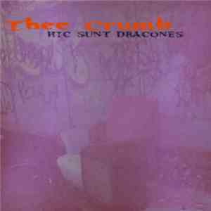 Thee Crumb - Hic Sunt Dracones