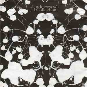 Underworld - A Collection