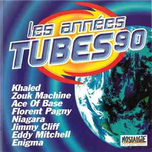 Various - Les Années Tubes 90