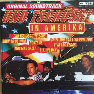 Various - Und Tschüss In Amerika