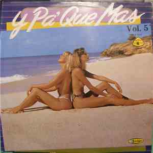 Various - Y Pa' Que Mas - Vol. 5
