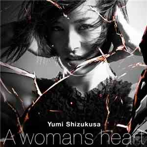 Yumi Shizukusa - A Woman's Heart
