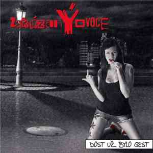 Zakázaný Ovoce - Dost Už Bylo Gest