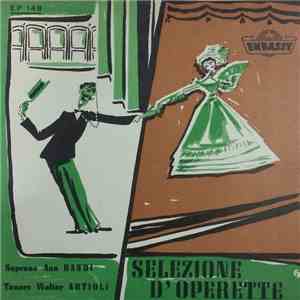 Ann Bandi, Walter Artioli, Orchestra Umberto Casè - Selezioni D'Operette