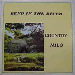 Country Milo - Bend In The River