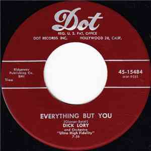 Dick Lory - Everything But You / Midnight To Daylight