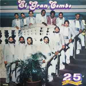 El Gran Combo De Puerto Rico - La Universidad De La Salsa: Today, Tomorrow  ...