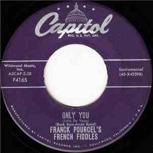Franck Pourcel's French Fiddles - Only You (Loin De Vous) / Rainy Night In  ...