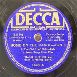 Frank Luther And The Frank Luther Trio - Home On The Range Part 3