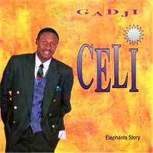 Gadji Celi - Elephants Story