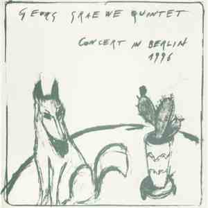 Georg Graewe Quintet - Concert In Berlin 1996
