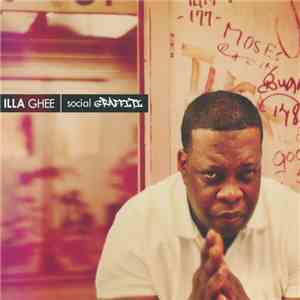 Illa Ghee - Social Graffiti