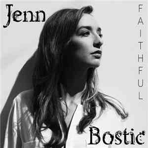 Jenn Bostic - Faithful