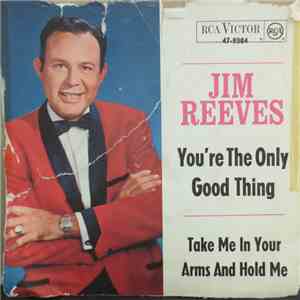 Jim Reeves - You're The Only Good Thing (That's Happened To Me)