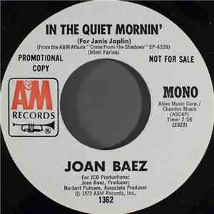 Joan Baez - In The Quiet Morning (For Janis Joplin)