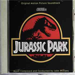 John Williams  - Jurassic Park - Music From The Original Motion Picture Sou ...