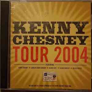 Kenny Chesney - Kenny Chesney Tour 2004
