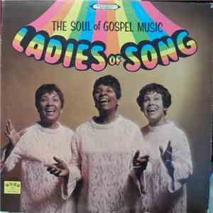 Ladies Of Song - The Soul Of Gospel Music