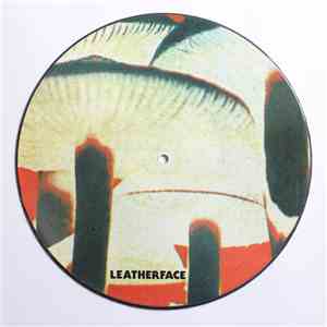 Leatherface - Mush