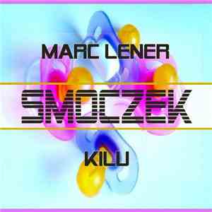Marc Lener - Smoczek